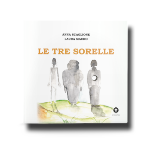 Le tre sorelle